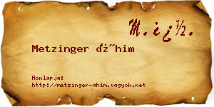 Metzinger Áhim névjegykártya